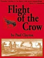 Flight of the Crow [Book 2 of the Calling Crow Series] - Paul Clayton