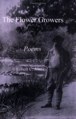 The Flower Growers - Robert C. Jones