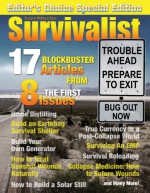 Survivalist Magazine Special Edition Editor's Choice - Lisa Bedford, Mat Stein, Robert Scott Bell, Sergei Boutenko, Owen Geiger, Joseph Alton, Julia Soliday, Ed Corcoran, Doug Bell, George Shepherd