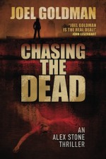 Chasing The Dead - Joel Goldman