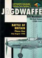 Jagdwaffe: Battle of Britain-Phase One-Luftwaffe Colour-V2 Section 1 - Eric Mombeek, David Wadman