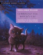 Jeffy the Burglars Cat / Gobbolino the Witches Cat - Ursula Moray Williams