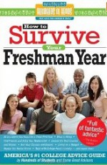 How to Survive Your Freshman Year - Frances Northcutt, Yadin Kaufmann, Frances Northcutt, Scott Silverman