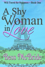 A Shy Woman in Love - Bess McBride