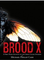 Brood X - Michael Phillip Cash