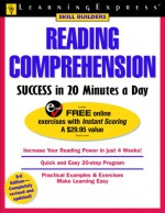 Reading Comprehension Success in 20 Minutes a Day - Elizabeth L. Chesla