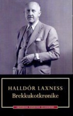 Brekkukotkrønike - Halldór Laxness, Tone Myklebost