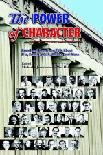 The Power of Character - Wes Hanson, Michael S. Josephson