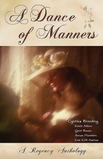 A Dance of Manners - Cynthia Breeding, Kristi Ahlers, Gerri Bowen, Erin E.M. Hatton, Susan Flanders