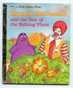 Ronald McDonald and the tale of the talking plant (A Little golden book) - John Albano