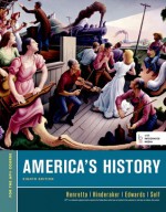 America's History, High School Edition - James A. Henretta, Rebecca Edwards, Robert O Self