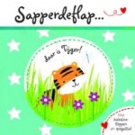 Daar is tijger! (Sapperdeflap...) - Claire Dowe, J.H. Gever