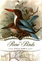 On Rare Birds - Anita Albus, Gerald Chapple