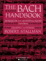 The Bach Handbook 50 Pieces for the Developing Flutist - Johann Sebastian Bach