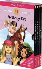 Innerstar University 4-Story Set (includes Braving the Lake) (American Girl (Quality)) - Erin Falligant, Alison Hart, Laurie Calkhoven