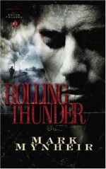 Rolling Thunder - Mark Mynheir