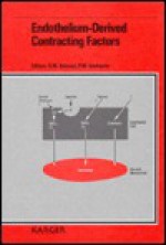 Endothelium-Derived Contracting Factors - Gabor M. Rubanyi, Paul M. Vanhoutte