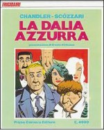 La dalia azzurra - Filippo Scòzzari, Raymond Chandler