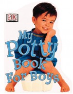 My Potty Book for Boys - Mary Atkinson