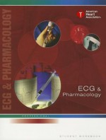 ECG & Pharmacology Student Workbook - Elizabeth Sinz, Erik S. Soderberg, Janet Butler