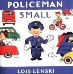 Policeman Small - Lois Lenski, Heidi Kilgras