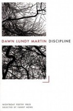 Discipline - Dawn Lundy Martin