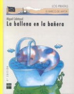 La ballena en la bañera - Miguel Calatayud