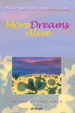 More Dreams Alive: Prayers by Teenagers - Carl Koch