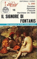 Il signore di Fontanis - Marquis de Sade, Gianni Frati