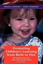 Promoting Children's Learning from Birth to Five - Anne Edwards