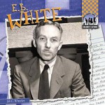 E. B. White - Jill C. Wheeler