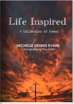 Life Inspired - Michelle Dennis Evans