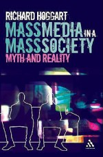 Mass Media in a Mass Society - Richard Hoggart