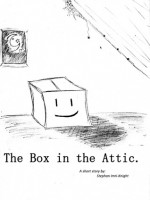 The Box in the Attic - Stephan Imri-Knight