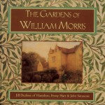 The Gardens of William Morris - Jill Hamilton, Penny Hart, John Simmons