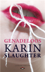 Genadeloos - Karin Slaughter, Ineke Lenting