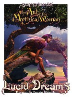 The Art of the Mythical Woman: Lucid Dreams - Scott Grimando