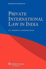 Private International Law in India - Singh, Vandana Singh