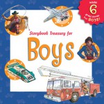 Storybook Treasury for Boys - Dina Anastasio, Teddy Slater, Jennifer Dussling, Frank Evans, Catherine Daly-Weir, Lucille Recht Penner, Courtney, Thomas LaPadula, George Guzzi, Donald Cook, Ben Carter