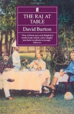 The Raj at Table - David Burton