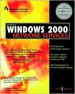 Managing Windows 2000 Network Services - Syngress Media Inc, Debra Littlejohn Shinder