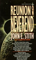 Reunion on Neverend - John E. Stith