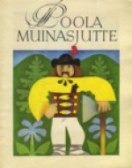 Poola muinasjutte - Aleksander Kurtna, Heldur Laretei