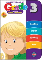 The Complete Book of Grade 3 - American Education Publishing, American Education Publishing