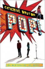 Pop! - Catherine Bruton