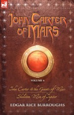 John Carter of Mars - Edgar Rice Burroughs