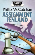 Assignment Fenland - Philip McCutchan