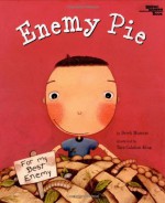 Enemy Pie - Derek Munson, Tara Calahan King