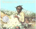 Working Cotton - Sherley Anne Williams, Carole Byard