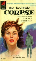 The Bedside Corpse - Stuart Friedman